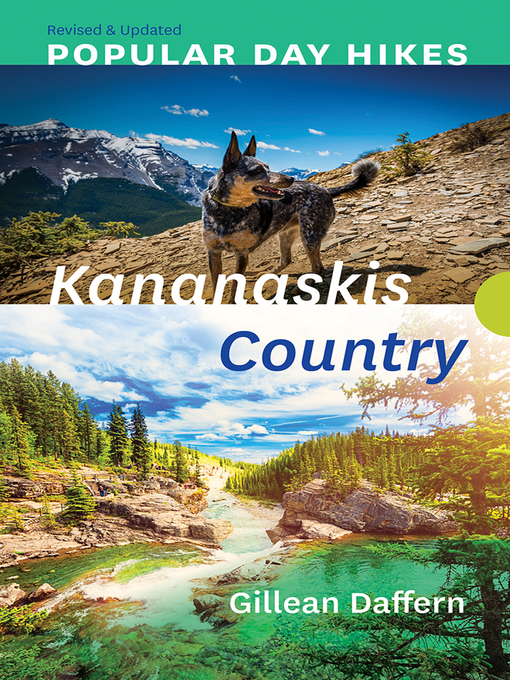 Title details for Popular Day Hikes: Kananaskis Country by Gillean Daffern - Available